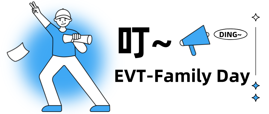 赴一場夏日之約：EVT-Family Day 來襲！！